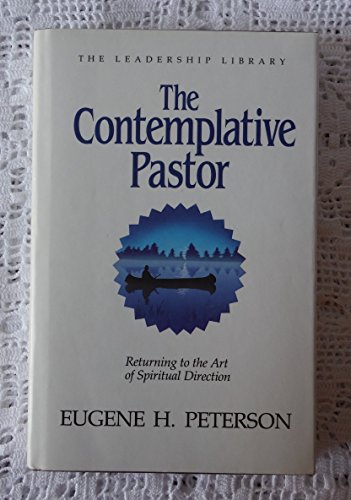 9780917463228: The Contemplative Pastor: Returning to the Art of Spiritual Direction
