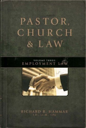 Beispielbild fr Pastor, Church and Law Volume 3 : Employment Law (4th Edition) zum Verkauf von Better World Books