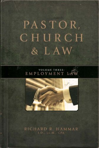 Stock image for Pastor, Church and Law Volume 3 : Employment Law (4th Edition) for sale by ThriftBooks-Atlanta