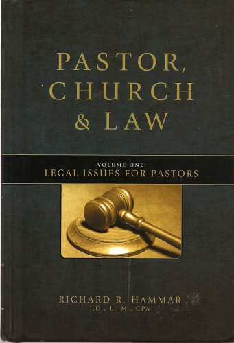 Stock image for Pastor, Church & Law: Church Legal Issues for Pastors (Volume 1) for sale by HPB-Diamond
