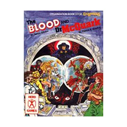The Blood and Dr. McQuark (Organization Book 3 for Champions) (9780917481611) by Aaron Allston; Patrick E. Bradley