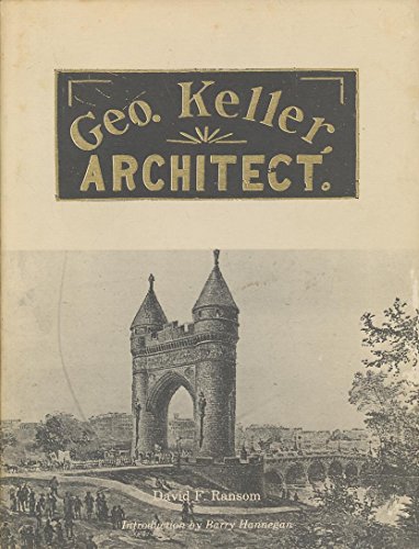 Stock image for George Keller : Architect for sale by Better World Books