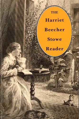 9780917482236: The Harriet Beecher Stowe Reader