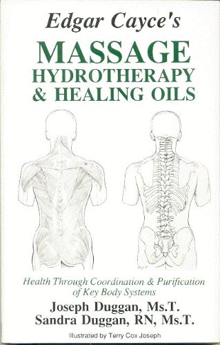 Stock image for Edgar Cayce's Massage, Hydrotherapy Healing Oils for sale by GoldBooks