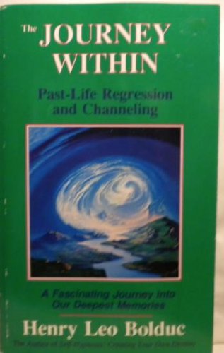 Stock image for The Journey Within: Past Life Regression and Channeling for sale by Half Price Books Inc.