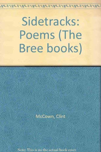 Imagen de archivo de Sidetracks: Poems (The Bree Books, Number 1) a la venta por THE OLD LIBRARY SHOP