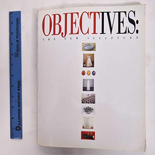 Beispielbild fr Objectives: The New Sculpture zum Verkauf von Unique Books