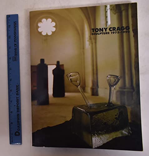 9780917493171: Tony Cragg: Sculpture 1975 - 1990