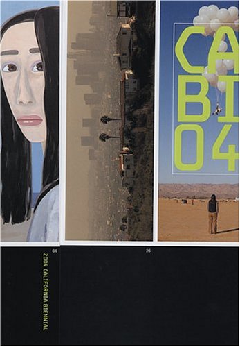 Beispielbild fr California Biennial 2004 zum Verkauf von PsychoBabel & Skoob Books