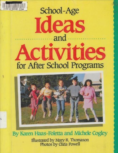 Beispielbild fr School-Age Ideas and Activities for After School Programs zum Verkauf von SecondSale