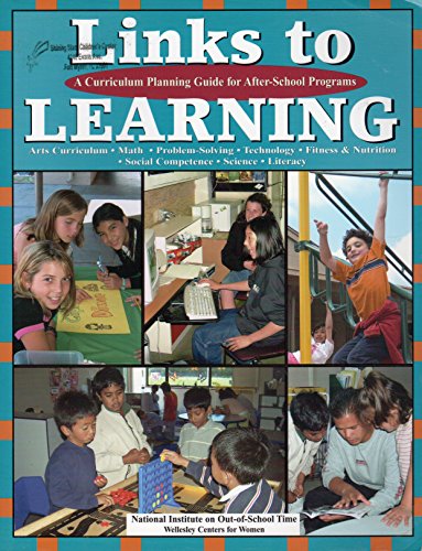 Imagen de archivo de Links to Learning: A Curriculum Planning Guide for After-School Programs a la venta por HPB-Red