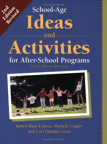Beispielbild fr School-Age Ideas and Activities for after-School Programs zum Verkauf von Better World Books