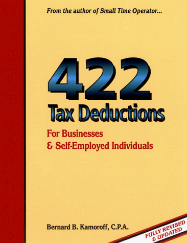 Beispielbild fr 422 Tax Deductions for Businesses and Self-Employed Individuals zum Verkauf von Better World Books