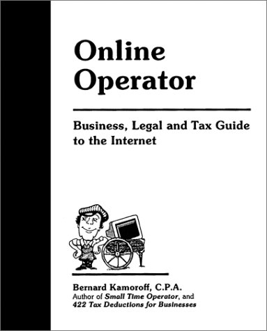 Stock image for Online Operator: Business, Legal, and Tax Guide to the Internet for sale by Bookmans
