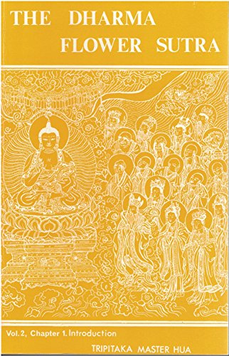 Beispielbild fr The Dharma Lotus Flower Sutra, Vol. 2, Chapter 1 Introduction zum Verkauf von Isaiah Thomas Books & Prints, Inc.