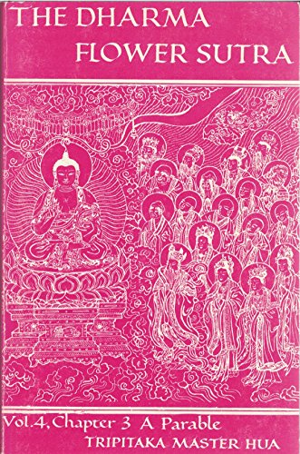 Imagen de archivo de The Wonderful Dharma Lotus Flower Sutra. A Parable a la venta por Blue Heron Books
