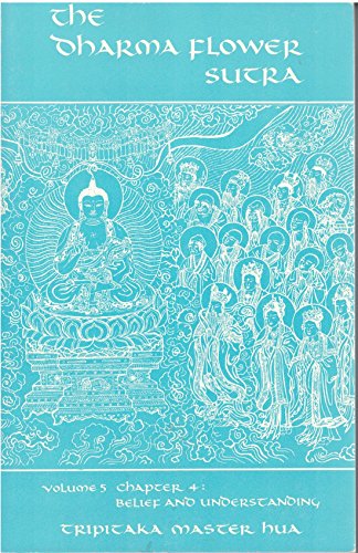 Stock image for The Wonderful Dharma Lotus Flower Sutra : Belief and Understanding for sale by Reader's Corner, Inc.
