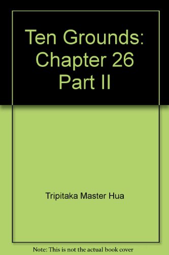 9780917512742: Ten Grounds: Chapter 26 Part II
