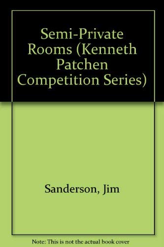 Imagen de archivo de Semi-Private Rooms (Kenneth Patchen Competition Series) a la venta por HPB-Movies