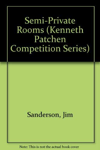 Stock image for Semi-Private Rooms (Kenneth Patchen Competition Series) for sale by HPB-Movies
