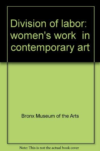Stock image for Division of labor: "women's work" in contemporary art for sale by Books From California