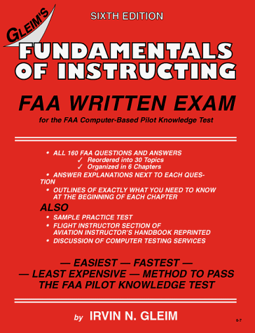 Fundamentals of Instructing FAA Written Exam for the FAA Computer-Based Pilot Knowledge Test (9780917539558) by Gleim, Irvin N.