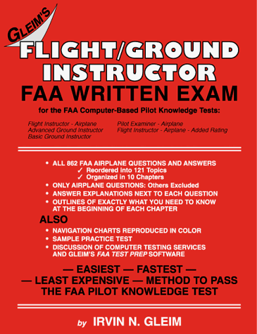 Flight / Ground Instructor - FAA Written Exam For The FAA Computer-Based Pilot Knowledge Test