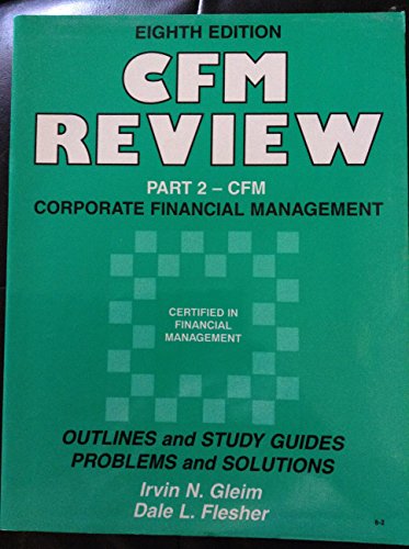 Imagen de archivo de CFM Review Pt. 2CFM : Corporate Financial Management a la venta por Better World Books: West