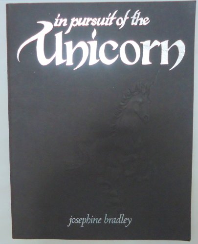 Beispielbild fr In Pursuit of the Unicorn zum Verkauf von Books From California