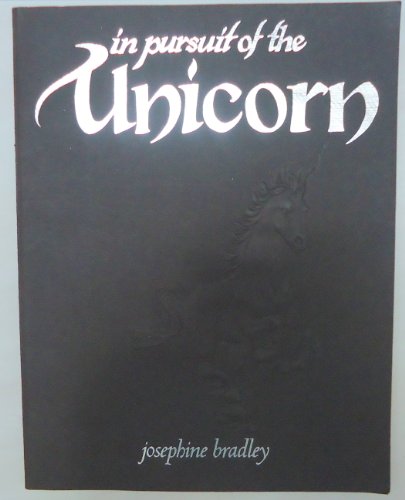 Imagen de archivo de In Pursuit of the Unicorn a la venta por Books From California