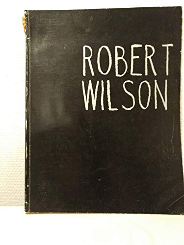 Robert Wilson from a Theater of Images