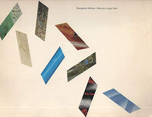 Beispielbild fr Transparent Motives: Glass on a Large Scale zum Verkauf von Howard's Books