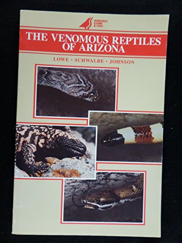 Beispielbild fr The Venomous Reptiles of Arizona zum Verkauf von -OnTimeBooks-