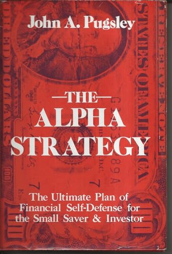 9780917572029: The Alpha Strategy