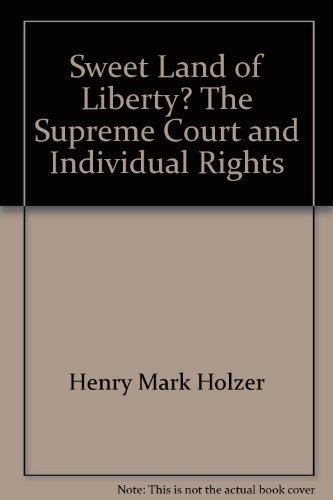 9780917572036: Sweet Land of Liberty? The Supreme Court and Individual Rights