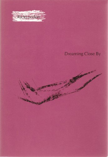 9780917588143: Dreaming Close By