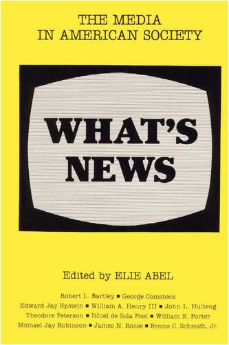 9780917616419: What's News: The Media in American Society
