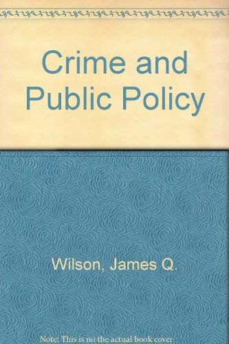 Stock image for Crime and Public Policy for sale by Better World Books