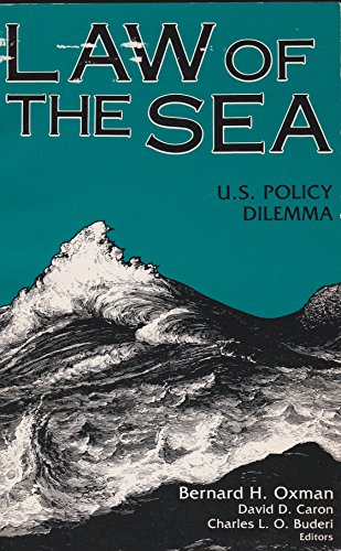 Beispielbild fr Law of the Sea: United States Policy Dilemma zum Verkauf von ThriftBooks-Dallas