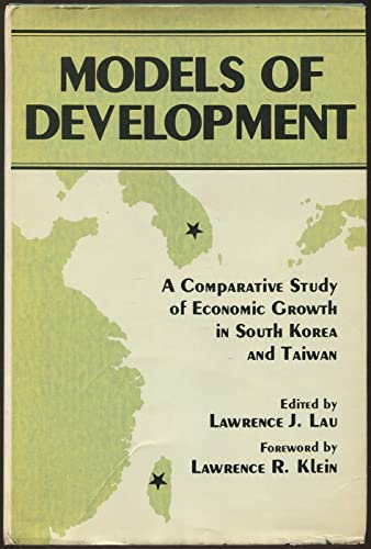 9780917616846: Models of Development: Comparative Study of Economic Growth in South Korea and Taiwan
