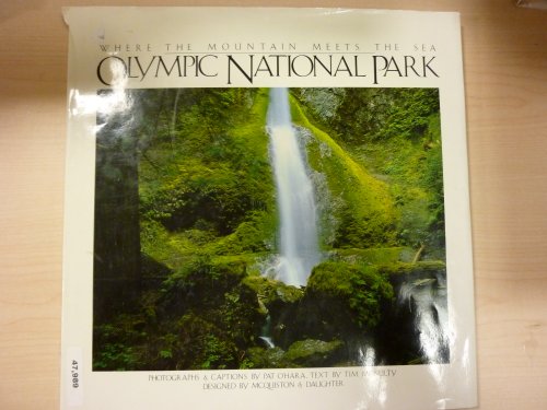 Olympic National Park (9780917627019) by McNulty, Tim; O'Hara, Pat