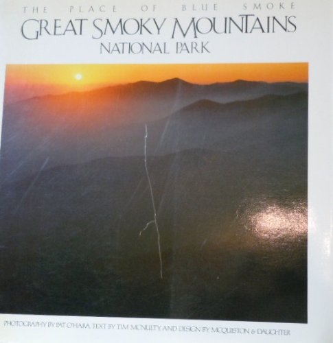 9780917627101: Great Smoky Mountains National Park: The Place of Blue Smoke [Idioma Ingls]