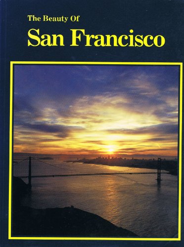 Beauty of San Francisco (9780917630491) by Foster, Lee