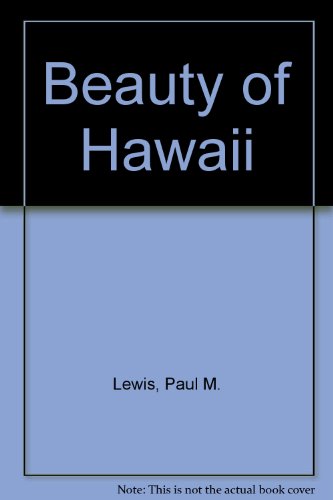 Beispielbild fr Beauty of Hawaii zum Verkauf von Better World Books: West