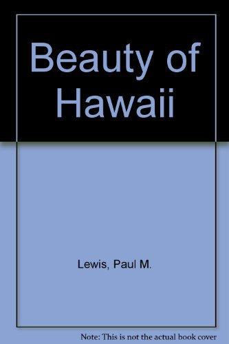 Stock image for Beauty of Hawaii for sale by Better World Books: West