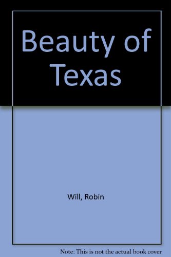 Beispielbild fr Beauty of Texas zum Verkauf von Versandantiquariat Felix Mcke