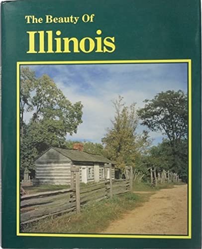 Beispielbild fr Beauty of Illinois zum Verkauf von Books From California