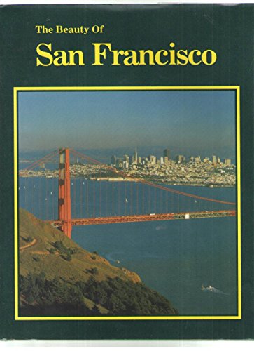 Imagen de archivo de Beauty of San Francisco a la venta por ThriftBooks-Atlanta