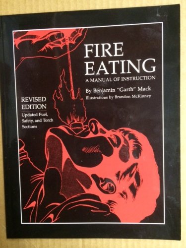 Stock image for Fire Eating: A Manual of Instruction for sale by Hawking Books