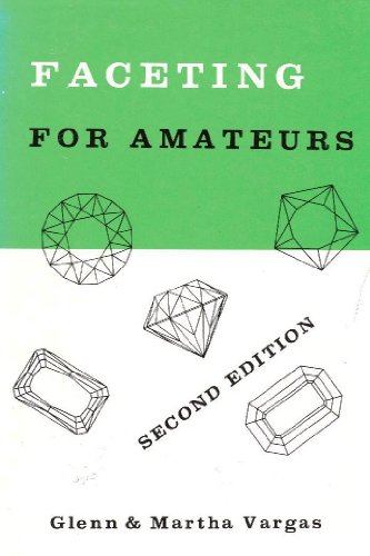 9780917646010: Faceting for amateurs